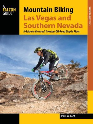 cover image of Mountain Biking Las Vegas and Southern Nevada